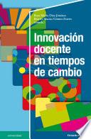 Innovación docente en tiempos de cambio