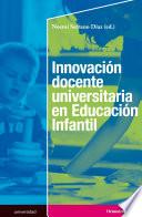 Innovación docente universitaria en Educación Infantil