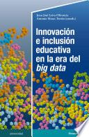 Innovación e inclusión educativa en la era del big data