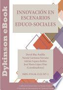 Innovación en escenarios educo-sociales.