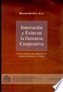 Innovación y éxito en la gerencia cooperativa