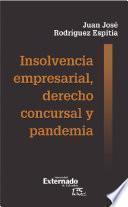 Insolvencia empresarial, derecho concursal y pandemia