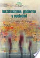 Instituciones,gobierno y sociedad