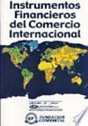 Instrumentos financieros del comercio internacional