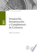 Integración, interpretación y cumplimiento de contratos