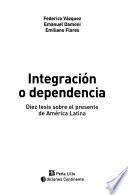 Integración o dependencia