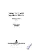 Integración, sociedad y política en el Caribe