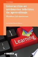 Interacción en ambientes híbridos de aprendizaje