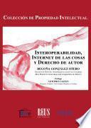 Interoperabilidad, internet de las cosas y derecho de autor