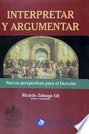 Interpretar y argumentar