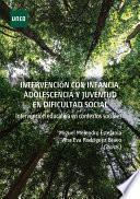 Intervención con infancia, adolescencia y juventud en dificultad social