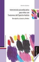 Intervención psicoeducativa para niños con Trastornos del Espectro Autista