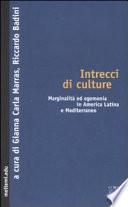 Intrecci di culture. Marginalità ed egemonia in America Latina e Mediterraneo