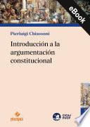 Introducción a la argumentación constitucional