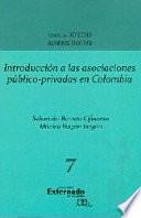 Introducción a las asociaciones público-privadas en Colombia