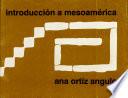 Introducción a Mesoamérica