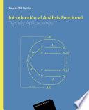 Introducción al análisis funcional. Teoría y aplicaciones