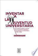 Inventar a la juventud universitaria