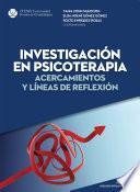 Investigación en psicoterapia: acercamientos y líneas de reflexión