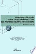 Investigación sobre conocimiento especializado del profesor de matemáticas (MTSK) 10 años de camino.