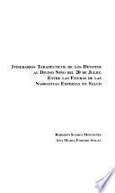 Itinerarios terapéuticos de los devotos al Divino Niño del 20 de julio