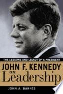 John F. Kennedy on Leadership