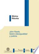 John Rawls. Sobre (des)igualdad y justicia