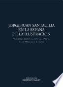 Jorge Juan Santacilia en la España de la Ilustración