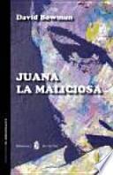 Juana La Maliciosa