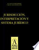 Jurisdicción, interpretación y sistema jurídico