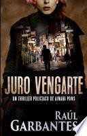 Juro vengarte