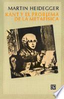 Kant y el problema de la metafísica