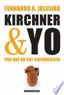 Kirchner y yo