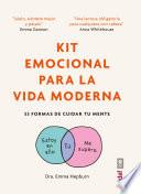 Kit emocional para la vida moderna