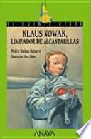 Klaus Nowak, limpiador de alcantarillas