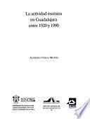 La actividad escénica en Guadalajara entre 1920 y 1990