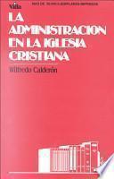 La Administración de la Iglesia Cristiana