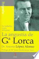 La angustia de Federico García Lorca