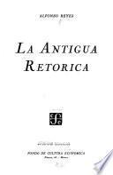 La antigua retórica