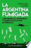 La Argentina fumigada