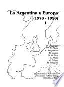 La Argentina y Europa (1970-1990)