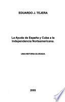 La ayuda de España y Cuba a la independencia norteamericana