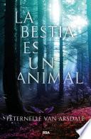 La bestia es un animal