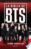 La biblia de BTS extraoficial/ The Unofficial BTS Bible