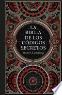 La biblia de los códigos secretos