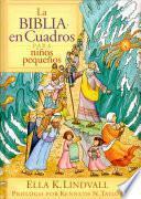 La Biblia en cuadros para niños pequeños