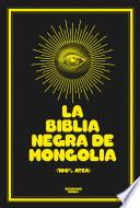 La Biblia Negra de Mongolia