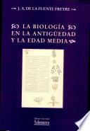 La biología en la Antigüedad y la Edad Media