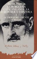 La burguesía catalana ante la II República española: Il trovatore frente a Wotan