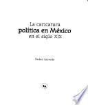 La caricatura política en México en el siglo XIX